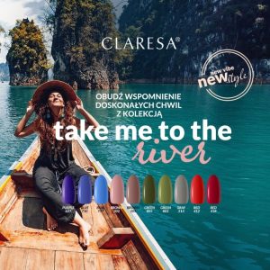 Claresa gel polish kolekcija Take Me to the River